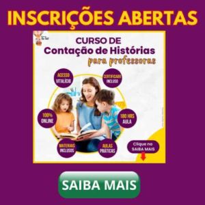 INSCRIÇÕES ABERTAS o melhor curso de contacao de historias com a turma da tia tati